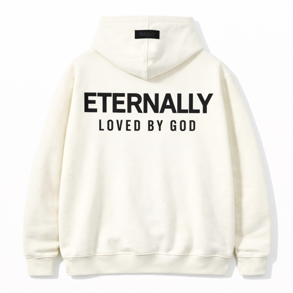 Eternally Loved by God Premium Hoodie (French Vanilla)